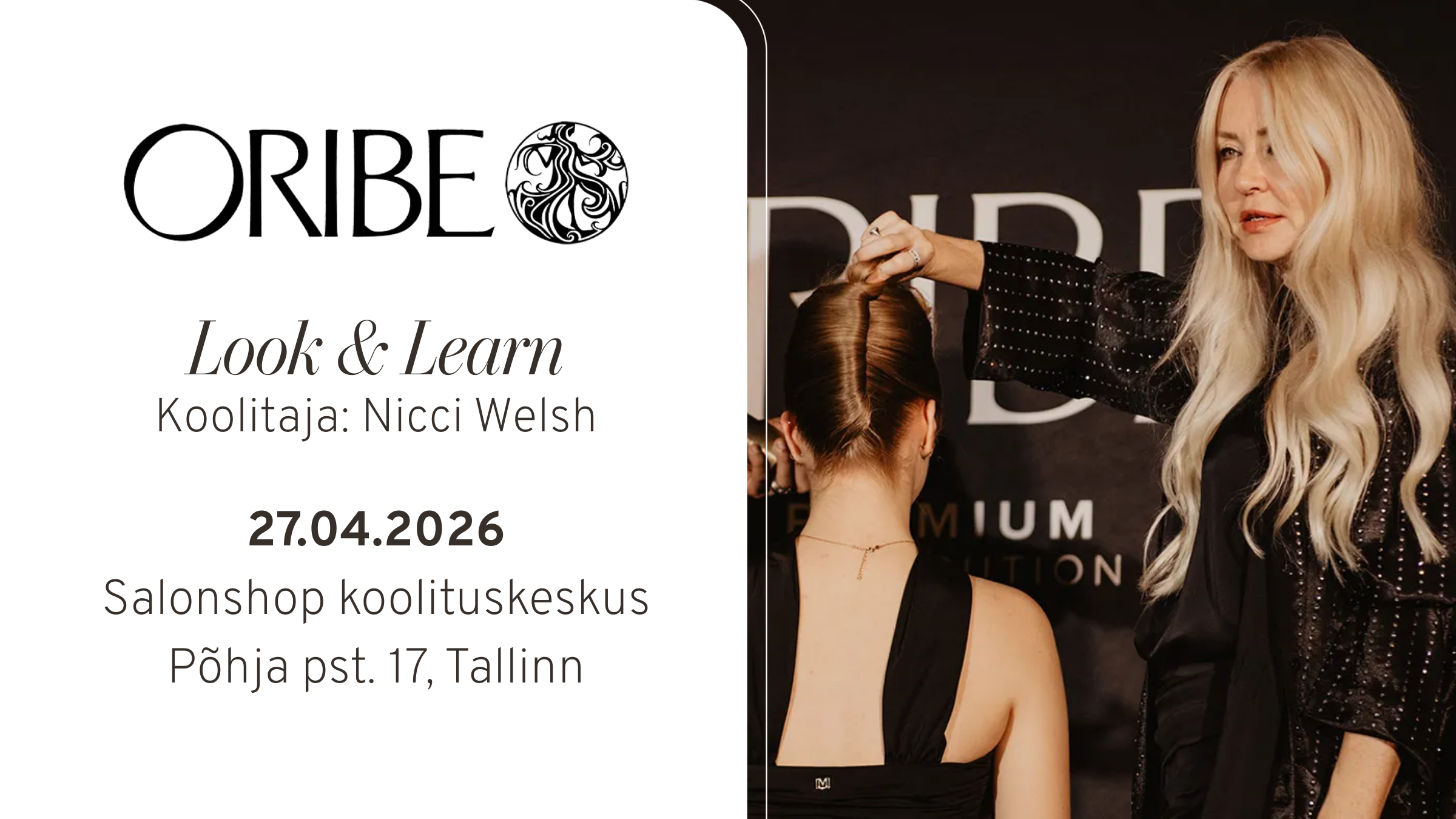  Nicci Welsh x Oribe soengukoolitus