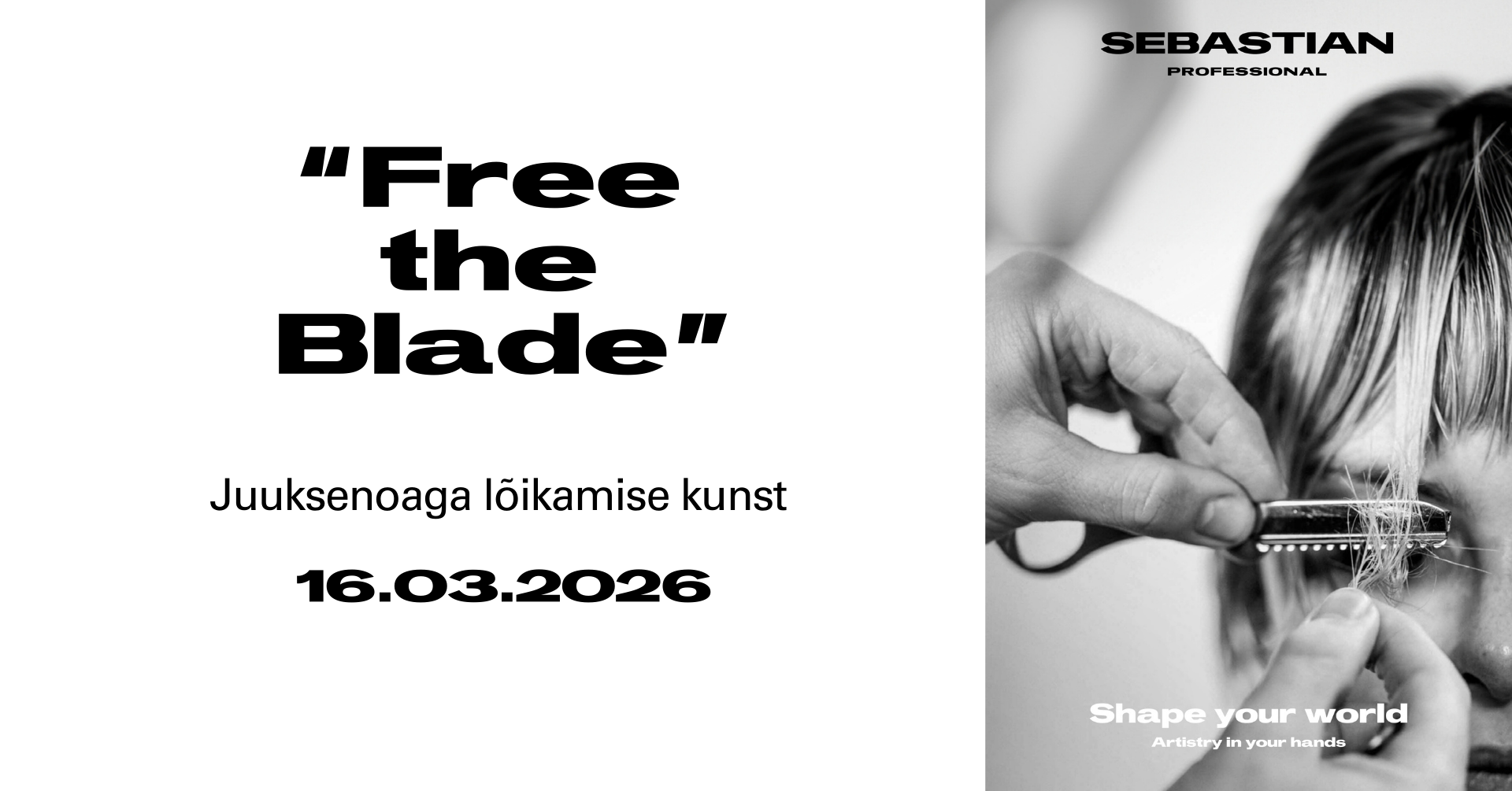 ”Free the Blade” – juuksenoaga lõikamise kunst.